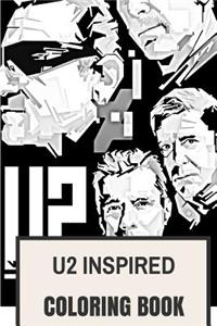 U2 Inspired Coloring Book: Irish Legends and Classical Rock the Edge and Bono Vox Inspired Adult Coloring Book