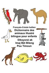 Français-Créole haïtien Dictionnaire des animaux illustré bilingue pour enfants