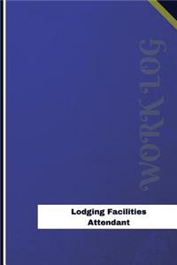 Lodging Facilities Attendant Work Log