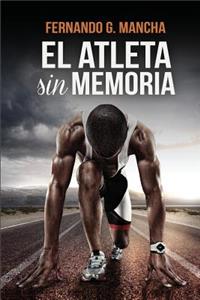 El Atleta Sin Memoria