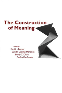 The Construction of Meaning