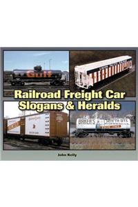 Railroad Freight Car Slogans & Heralds