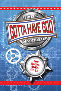 52 Week Gotta Have God Devotional