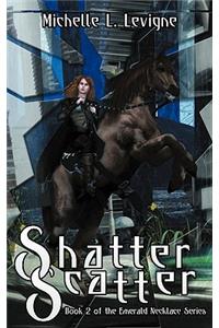 Shatter Scatter