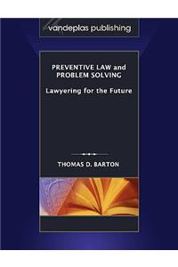 Preventive Law and Problem Solving