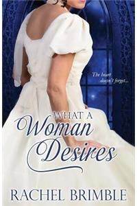 What a Woman Desires