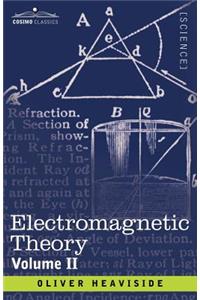 Electromagnetic Theory, Volume 2