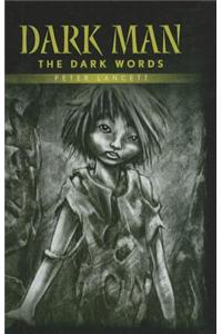 The Dark Words