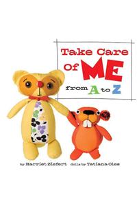 Take Car of Me from  a to Z