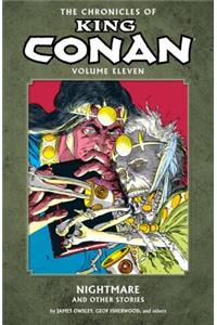 The Chronicles of King Conan Volume 11: Nightmare and Other Stories