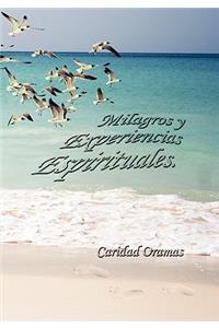 Milagros y Experiencias Espirituales