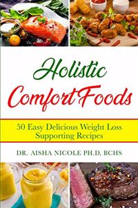 Holistic Comfort Foods