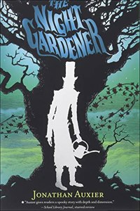 The Night Gardener