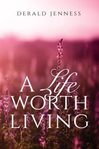 Life Worth Living