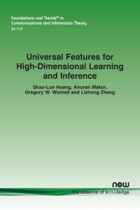Universal Features for High-Dimensional Learning and Inference