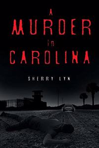 A Murder in Carolina