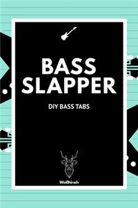 Bass Slapper - DIY Bass Tabs