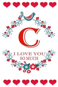 C I Love About You
