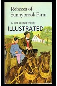 Rebecca of Sunnybrook Farm Illustrated