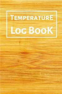 Temperature Log Book: Food Temperature Log Sheet, Temperature Check Sheet, Fridge Temperature Record Sheet Template, Temperature Recorder