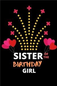 Sister OF The Birthday Girl