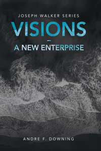 Visions - a New Enterprise