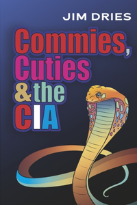 Commies, Cuties, and the CIA