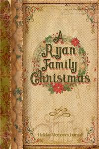 A Ryan Family Christmas