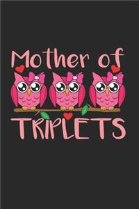 Mother Of Triplets Notebook