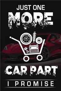 Just One More Car Part I Promise