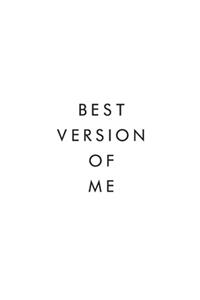Best Version Of Me