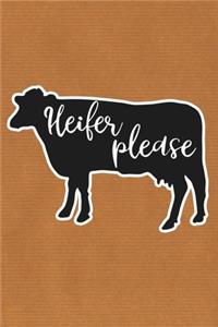 Heifer Please