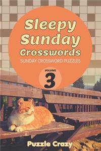 Sleepy Sunday Crosswords Volume 3