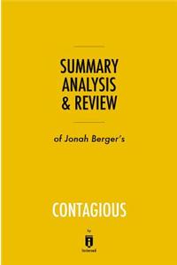 Summary, Analysis & Review of Jonah Berger's Contagious by Instaread