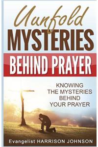 Unfold Mysteries Behind Prayer