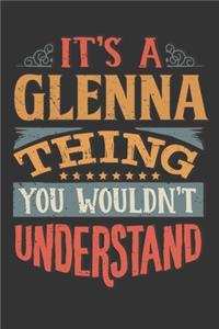 Its A Glenna Thing You Wouldnt Understand