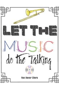 Let the Music do the Talking