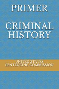 Primer Criminal History