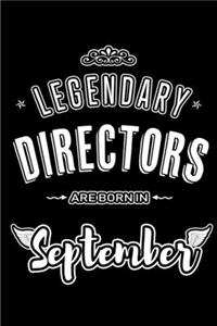 Legendary Directors are born in September