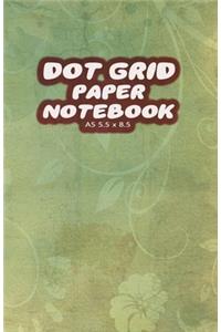Dot Grid Paper Notebook A5 5.5x8.5