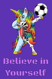 Believe In Yourself