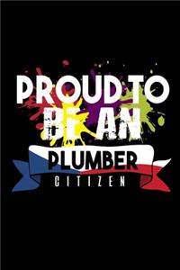 Proud to be an plumber citizen
