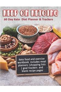 Keep On Ketoing