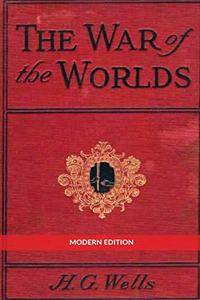 The War of the Worlds (Modern Edition)