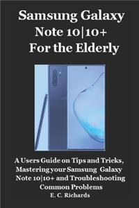 Samsung Galaxy Note 10-10+ for the Elderly