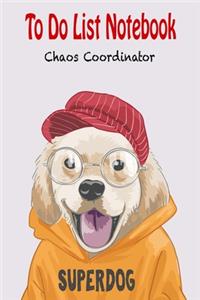Chaos Coordinator To Do List Notebook