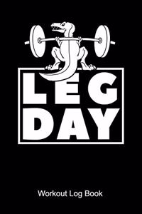 Leg Day Workout Log Book