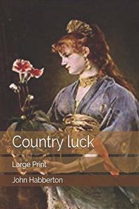 Country luck