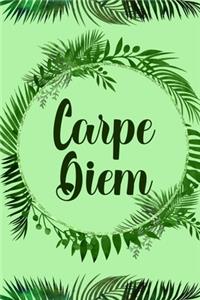 Carpe Diem