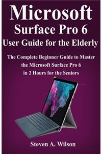 Microsoft Surface Pro 6 User Guide for the Elderly
